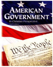 American Government in Christian Perspective (3rd Ed.)